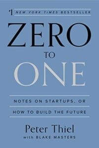 Book cover of &#039;Zero to One&#039; by Peter Thiel